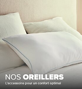 Nos oreillers remisés